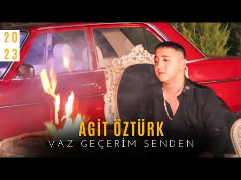 Agit Öztürk - Vazgeçerim Senden ( 2023 Official  Klip )