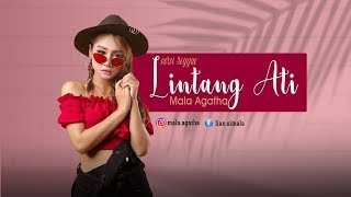 Download lagu Mala Agatha- Lintang Ati ( MV) | Ska Version mp3