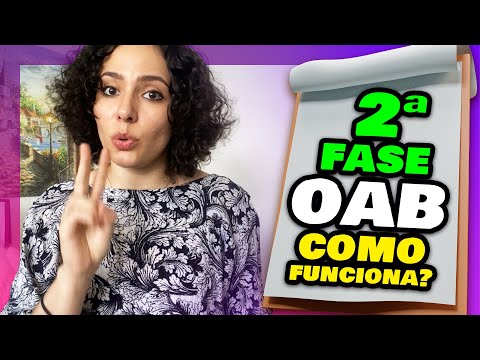 Como funciona a SEGUNDA FASE da OAB? (GUIA COMPLETO)