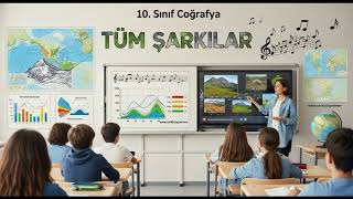 10. Sınıf Coğrafya Tüm Şarkılar