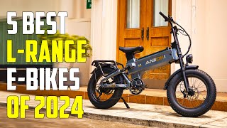 Top 5 Best Long-Range Electric Bikes 2024 - Best Ebikes 2024