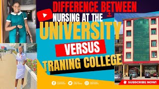 NURSING AT THE UNIVERSITY VERSUS NURSING AT THE TRAINING COLLEGE, a detailed information