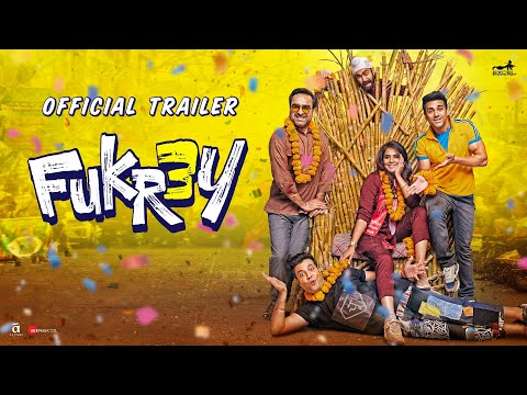 Fukrey 3 Official Trailer