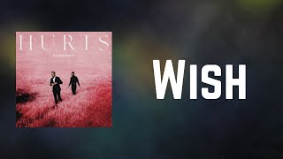 Hurts - Wish (Lyrics)