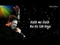 Zindagi Pyar Ka Geet Hai Kumar Sanu Whatsapp Status