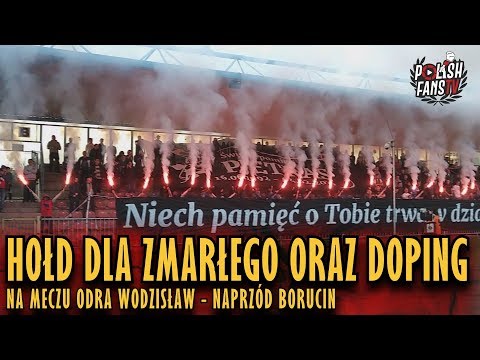 Hołd dla zmarłego oraz doping na meczu Odra Wodzisław - Naprzód Borucin (23.03.2019 r.)