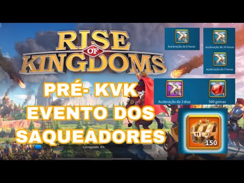 RISE OF KINGDOMS- PRÉ-KVK, ABRI 151 BAÚS NO EVENTO DOS SAQUEADORES