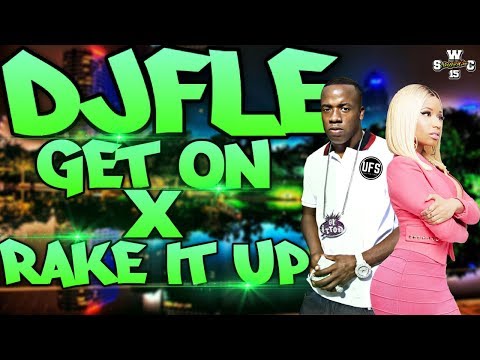 DJFLE - GET ON X RAKE IT UP JAMSESH