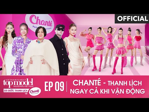 Vietnam's Next Top Model 2025 Episode 9 | FULL | CHANTÉ IS ACTIVE - ELEGANT EVEN WHEN EXERCISING