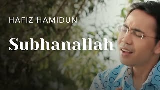 Download lagu Subhanallah - Hafiz Hamidun (Zikir Terapi Diri) mp3 Download lagu Subhanallah - Hafiz Hamidun (Zikir Terapi Diri) mp3