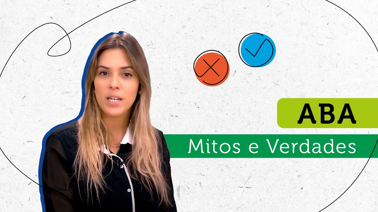 ABA | Mitos e verdades | Grupo Conduzir