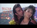 Nazar Mein Tu Jigar Mein Tu Audio Andolan Sanjay Dutt Kumar Sanu Sapna Mukherjee 90s Hits