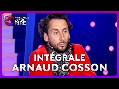 Arnaud Cosson - Tous les sketchs ! #ONDAR