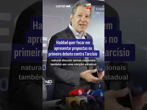 Haddad quer focar em apresentar propostas no primeiro debate contra Tarcísio