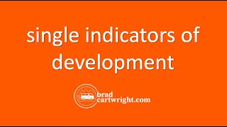 Single Indicators of Development  |  IB Development Economics | The Global Economy