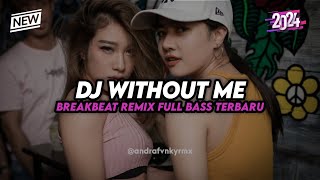 Download lagu DJ WITHOUT ME BREAKBEAT REMIX FULL BASS TERBARU 2024 mp3 Download lagu DJ WITHOUT ME BREAKBEAT REMIX FULL BASS TERBARU 2024 mp3