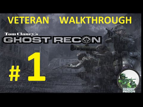 Tom Clancy's Ghost Recon 1: Mission 1 - ''M01 Iron Dragon''