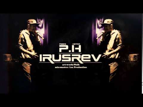 Mc Irusrev - P.H (Peace Hater)