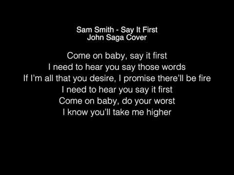 Download Say It First Sam Smith Lyrics Mp3 Mp4 320kbps Silent Mp3