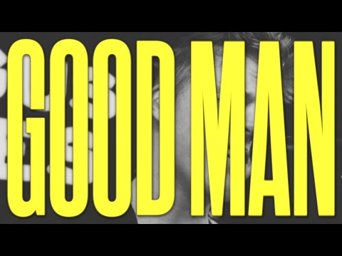 Fergus James - Good Man (Lyric Video)