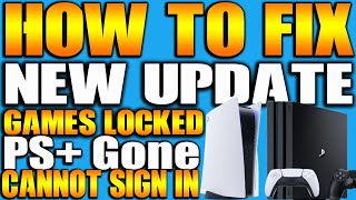 How to Fix PS5 Update Games Locked & Cannot Sign into PSN