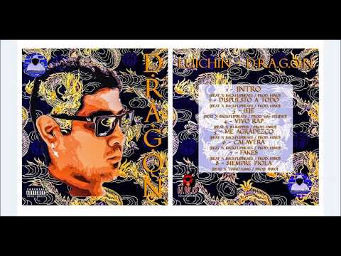 Luichin - D.R.A.G.O.N (disco oficial) 2019