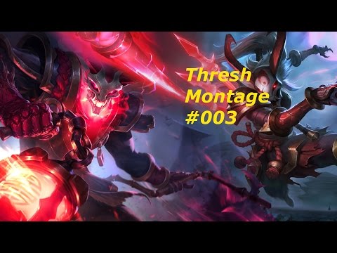 Thresh Montage #003 | League of Legends | S5 | DG Flày |  [FullHD][60FPS