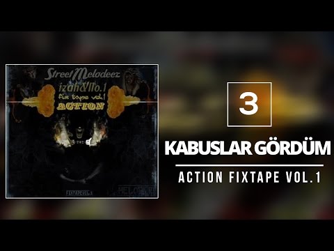 03. No.1 & İzah - StreetMelodeez (Action Fixtape Vol.1) - Kabuslar Gördüm