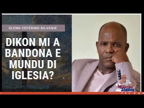 Radio Energia Online  / 2 min ku Glenn   E motibu dikon ma bandona e mundu di Iglesia 21-4-2020