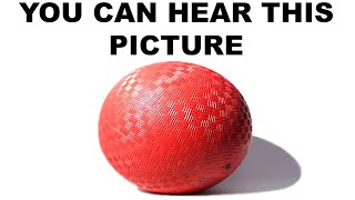 Images That You Can Hear