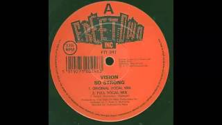 Vision - So Strong (Original Vocal Mix)!