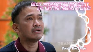 Download lagu BILQIS DIPERMALUKAN DAN DIBULLY, AYU TING TING NANGIS KE BENSU | DIARY THE ONSU (15/8/21) P4 mp3 Download lagu BILQIS DIPERMALUKAN DAN DIBULLY, AYU TING TING NANGIS KE BENSU | DIARY THE ONSU (15/8/21) P4 mp3