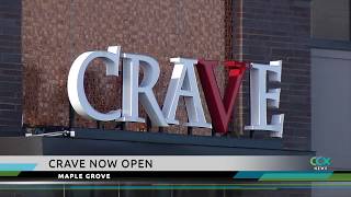 Crave Now Open in Maple Grove