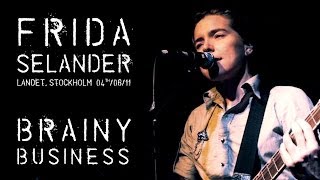 Frida Selander - Brainy Business (live at Landet)