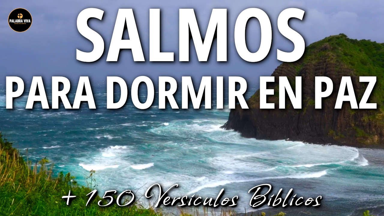 Salmos para Dormir en Paz | Palabra de Dios | 12HRS