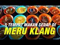 5 TEMPAT MAKAN SEDAP DI MERU KLANG