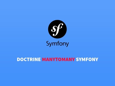 Doctrine Relation Ship Many-To-Many Symfony3 tutorial for beginners
