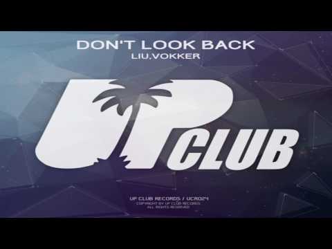 Liu  Vokker - Dont Look Back
