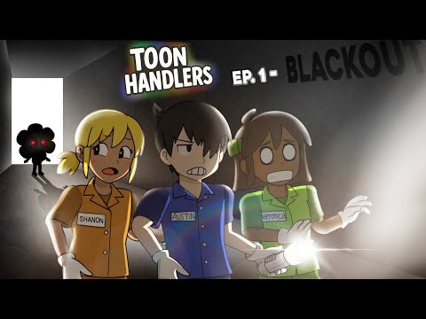TOON HANDLERS: EP. 1 – BLACKOUT | Dandy’s World Animation