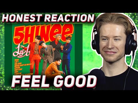 HONEST REACTION to SHINee - 'Feel Good'