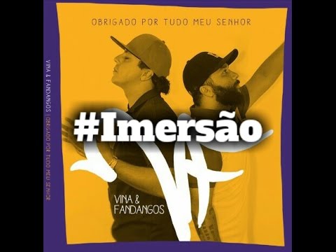 Mc's Vina e Fandangos - Imersão