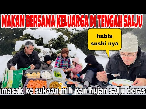 MAKAN BARENG KELUARGA DI TENGAH2 SALJU SEMUA PADA KEKENYANGAN ,DI TENGAH MAKAN MALAH HUJAN SALJU 