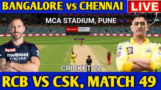 🔴Live Bangalore vs Chennai | RCB vs CSK | Cricket 22 | IPL 2022 | | CSK vs RCB | Live and Commentary