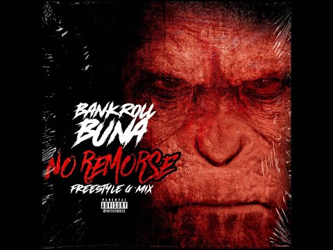Bankroll Buna - No Remorse Freestyle (OFFICIAL MUSIC VIDEO)