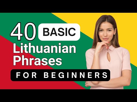 Your FIRST 40 Lithuanian Phrases 🇱🇹 | Beginner Lesson 1: Basics & Pronunciation