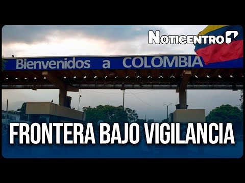 ¿Se viene otra ola migratoria? PMU permanente en Cúcuta para monitorear la frontera | Canal 1