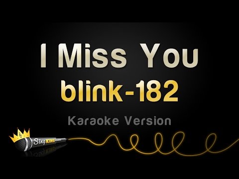 blink-182 - I Miss You (Karaoke Version)