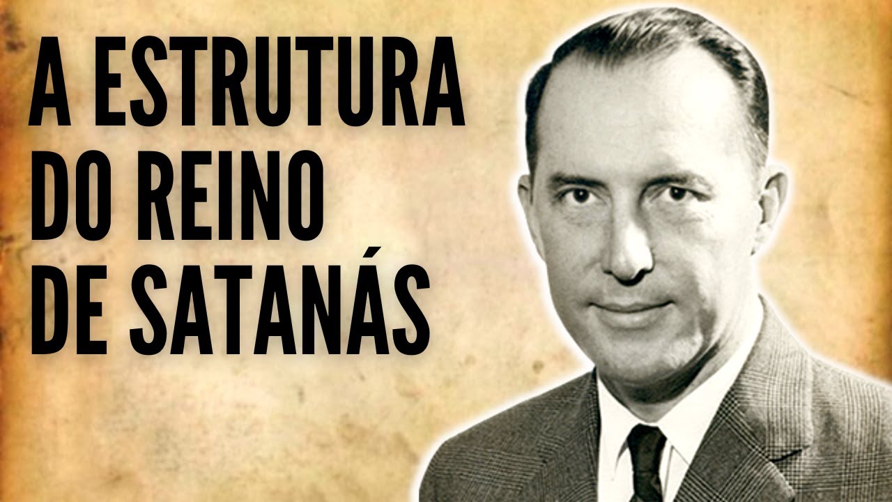 DEREK PRINCE - A ESTRUTURA DO REINO DE SATANÁS (EM PORTUGUÊS)