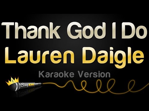 Lauren Daigle - Thank God I Do (Karaoke Version)