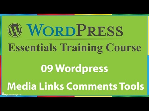 09 WordPress Media Links Comments Tools